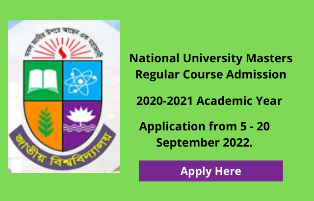 National University Masters (Regular) Admission Notice 2022- http://nu.ac.bd/admissions