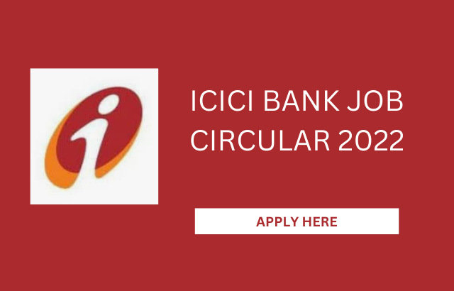 ICICI Bank Ltd, Bangladesh Representative Office Job Circular